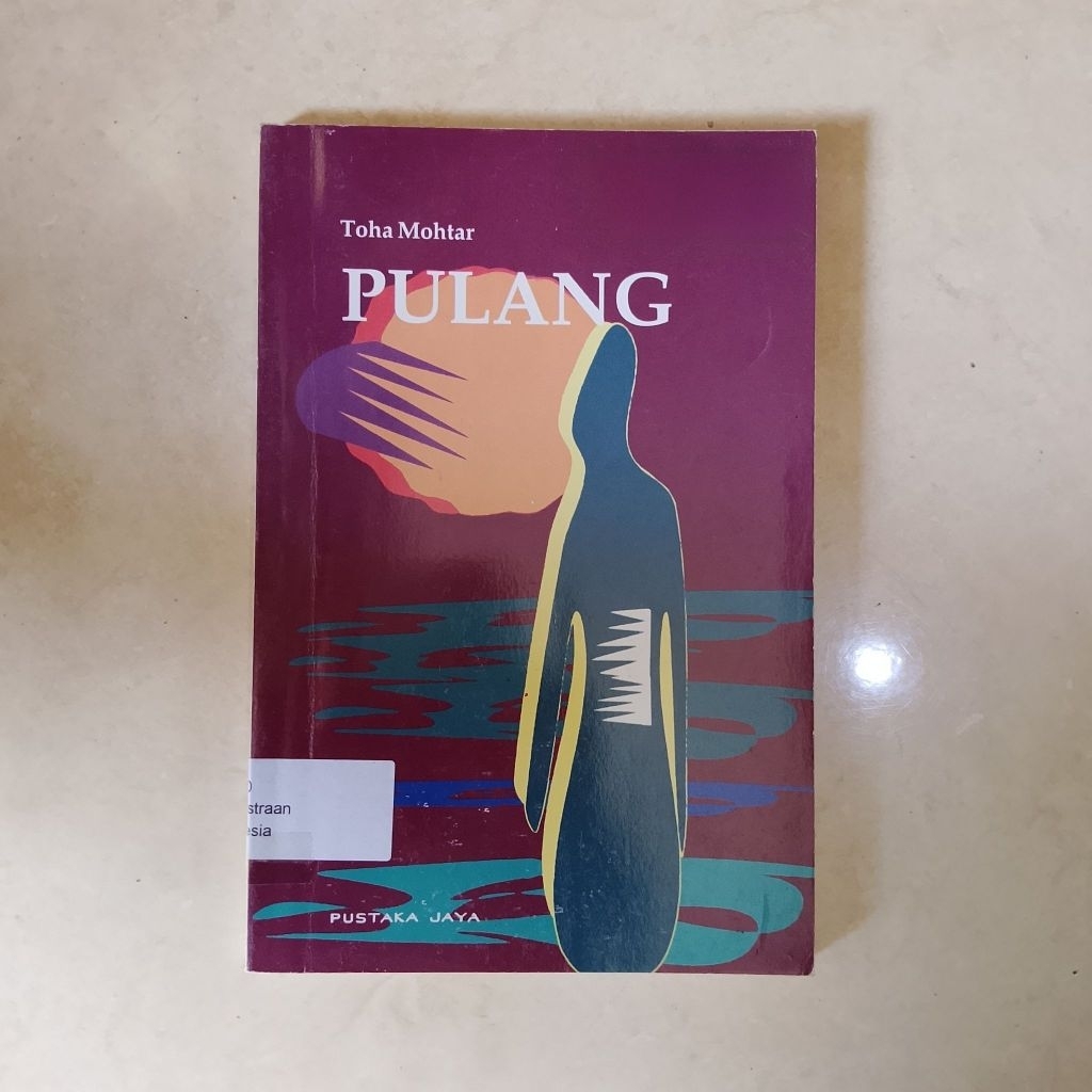 (ORIGINAL) Buku Sastra "PULANG" By Toha Mohtar
