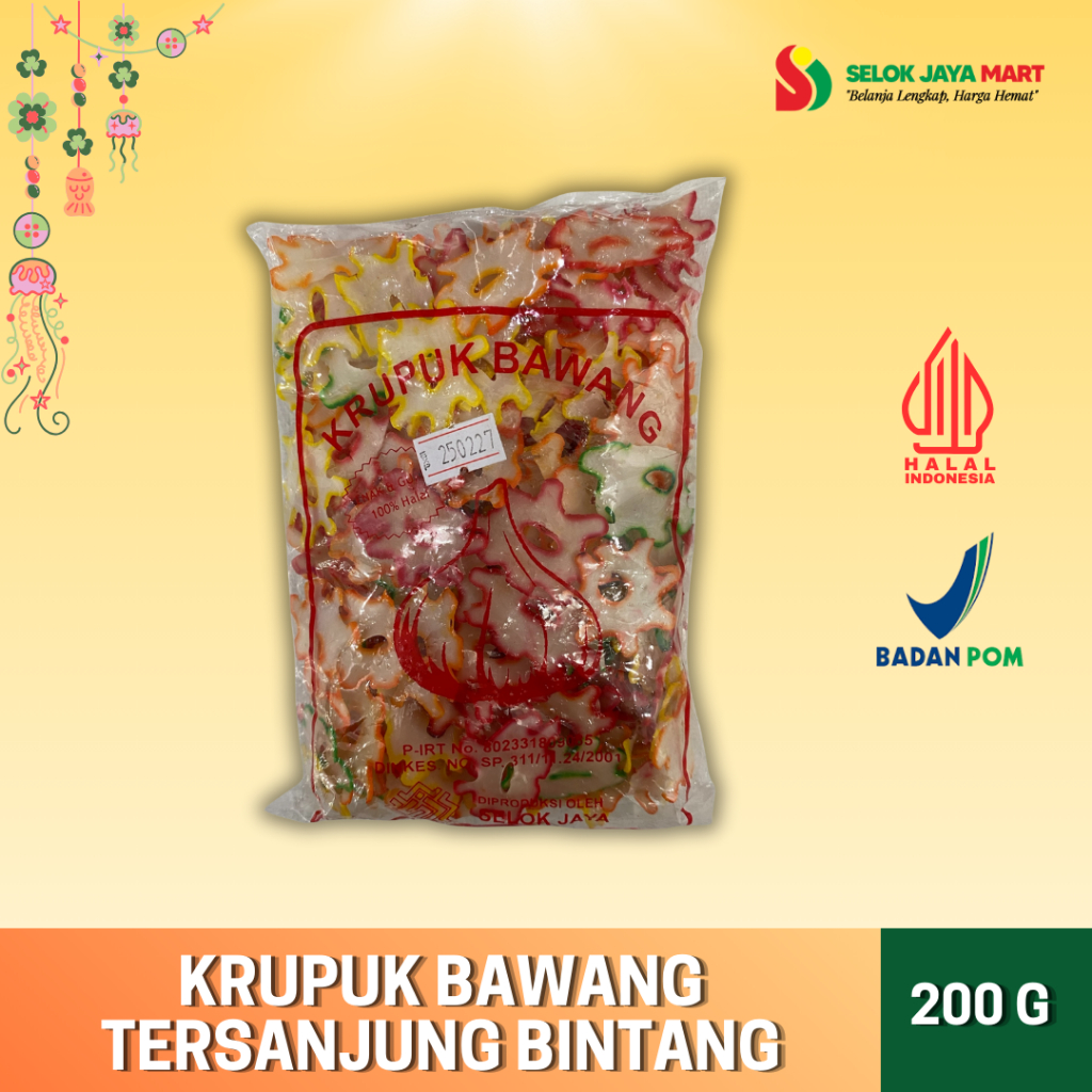 

KRUPUK BAWANG TERSANJUNG BINTANG 200 GRAM - SELOK JAYA
