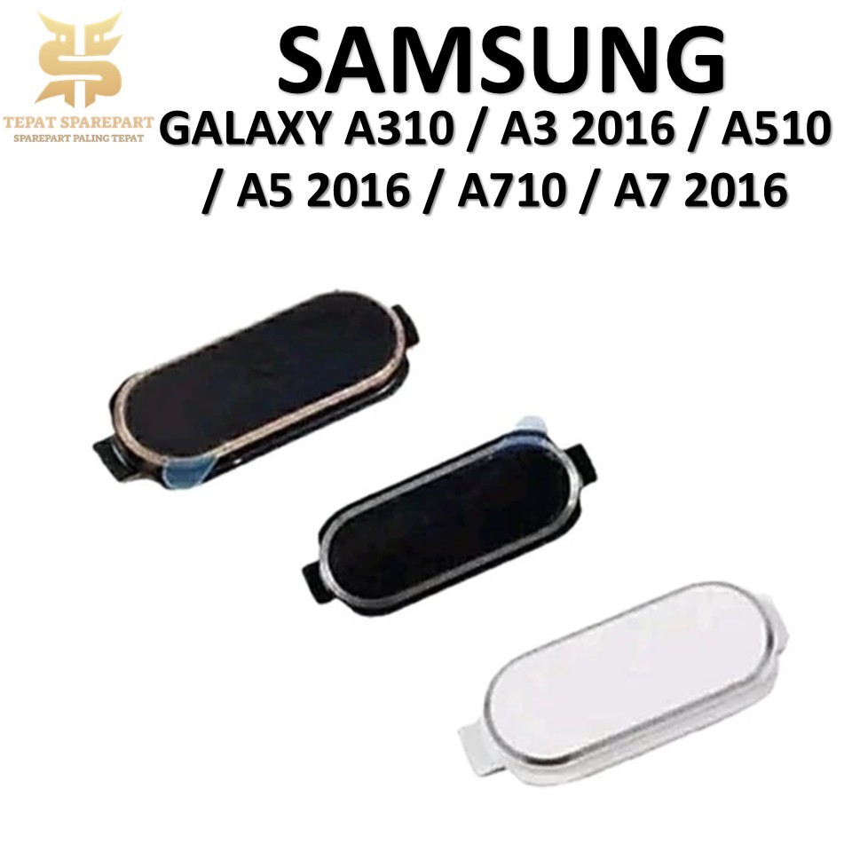 TOMBOL LUAR HOME BUTTON SAMSUNG GALAXY A310 / A3 2016 / A510 / A5 2016 / A710 / A7 2016 ORIGINAL