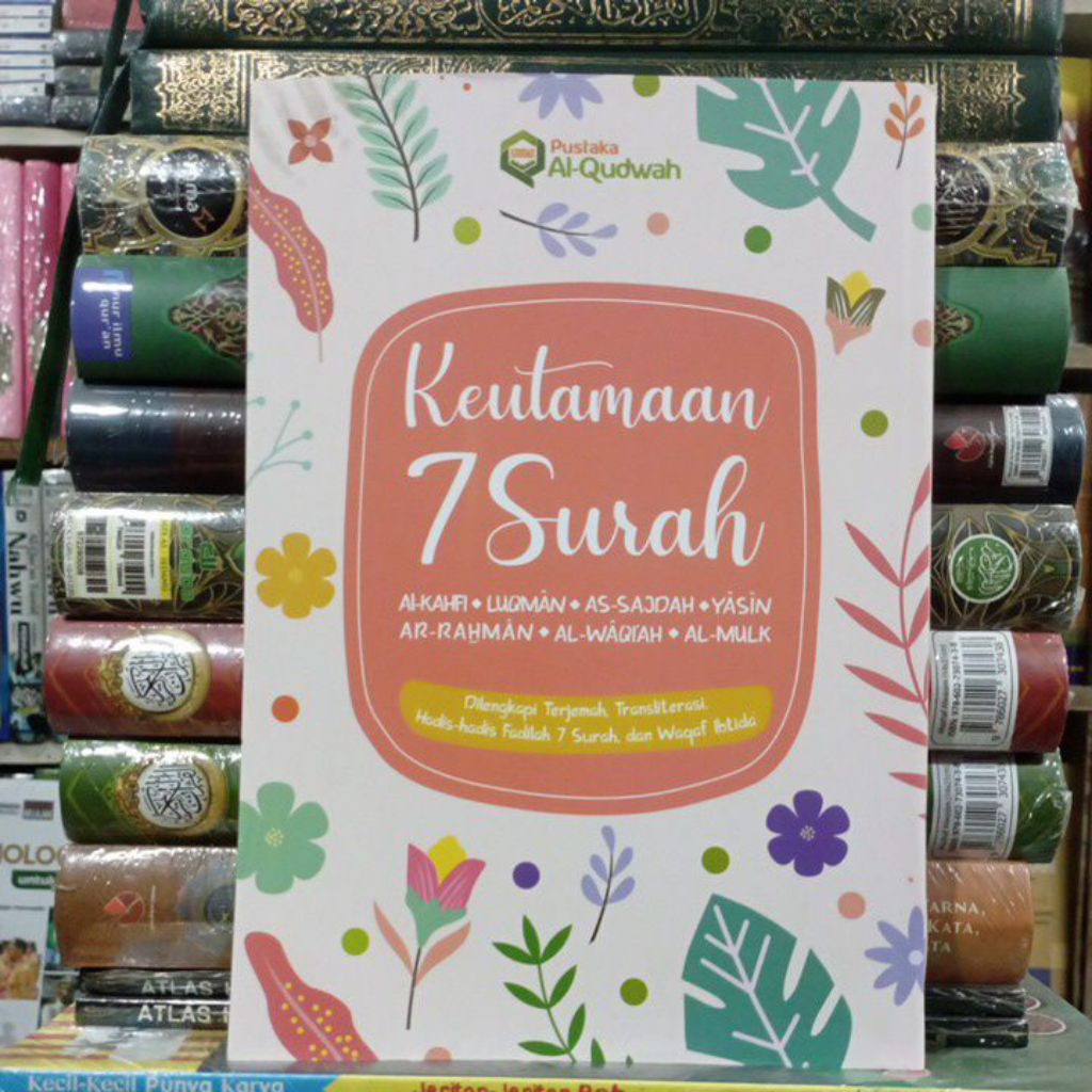 KEUTAMAAN 7 SURAH - Pustaka Al-Qudwah