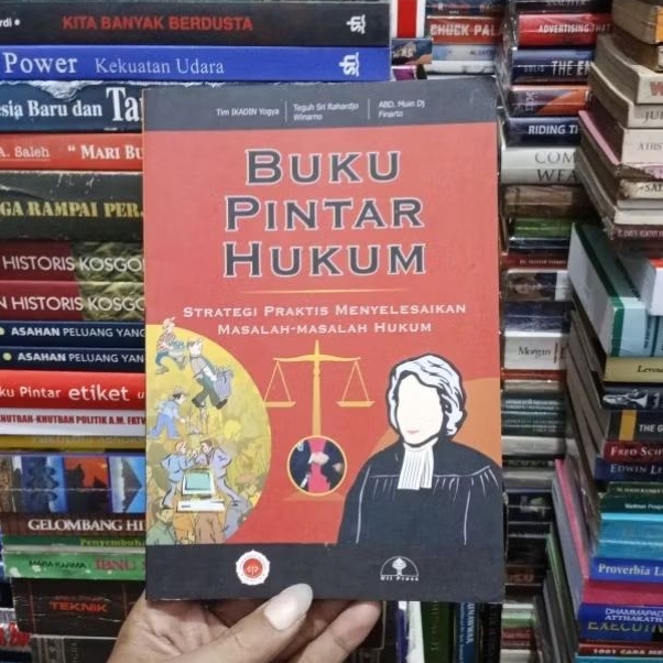 Buku Pintar Hukum Strategi Praktis Menyelesaikan Masalah Masalah Hukum By Tim IKADIN Teguh Sri Rahar