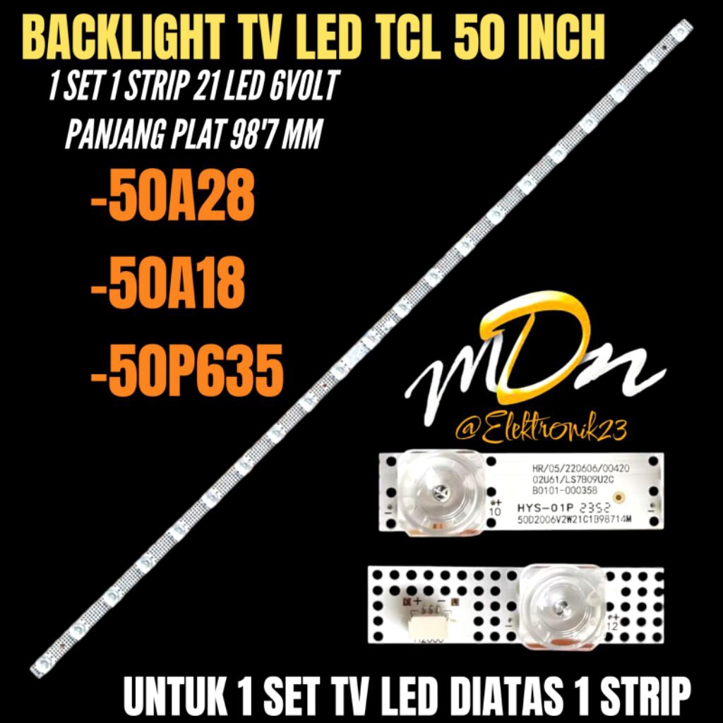 BACKLIGHT TV LED TCL 50 INCH 50A28-50P635- 50A18 BACKLIGHT TV TCL 50 INCH