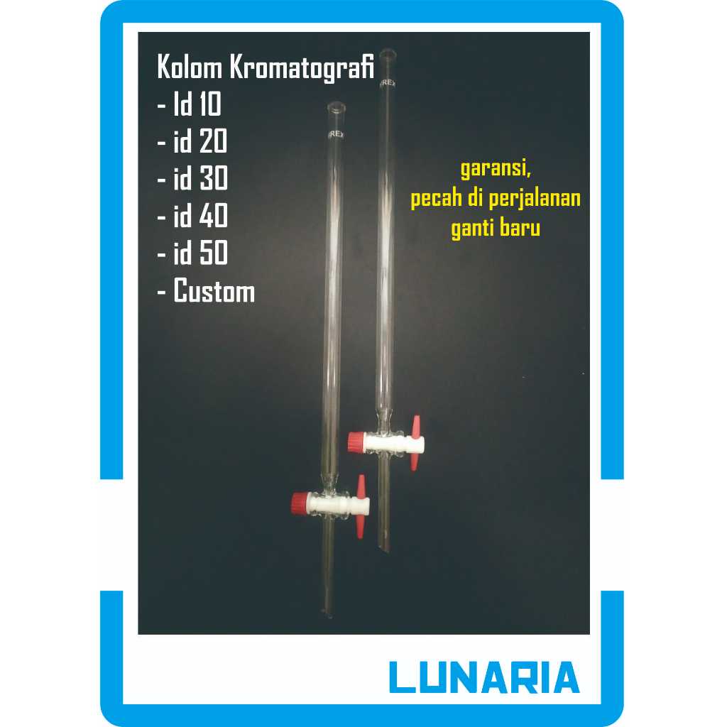 KOLOM KROMATOGRAFI PYREX - COLOUMN CHROMATOGRAPHY