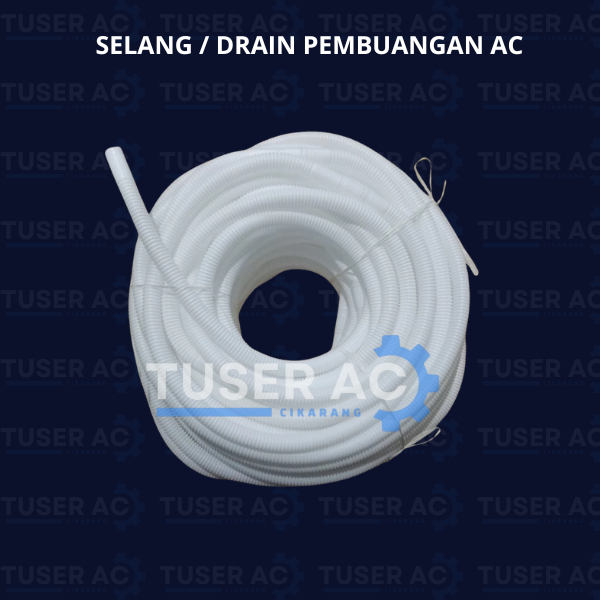 Selang pembuangan / Drain Air AC / Selang Flexible AC