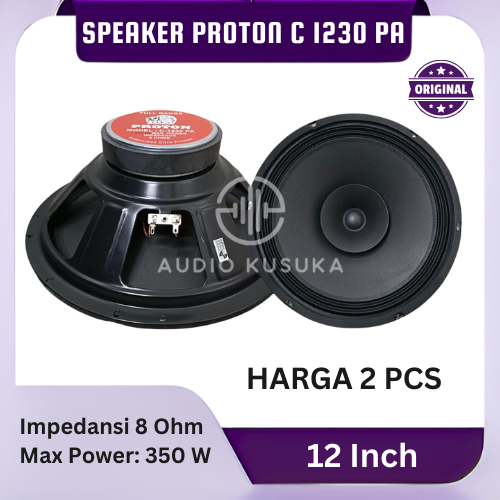 HARGA 2 PCS SPEAKER KOMPONEN PROTON 12 INCH C-1230PA C1230PA C 1230PA C 1230 PA FULL RANGE ORIGINAL 