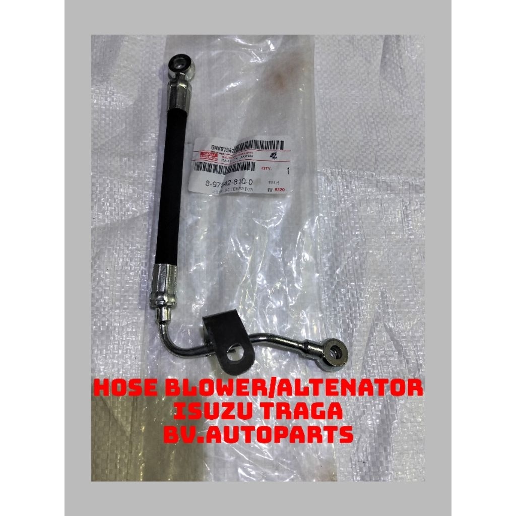 HOSE BLOWER/ALTENATOR ISUZU TRAGA BEST QUALITY