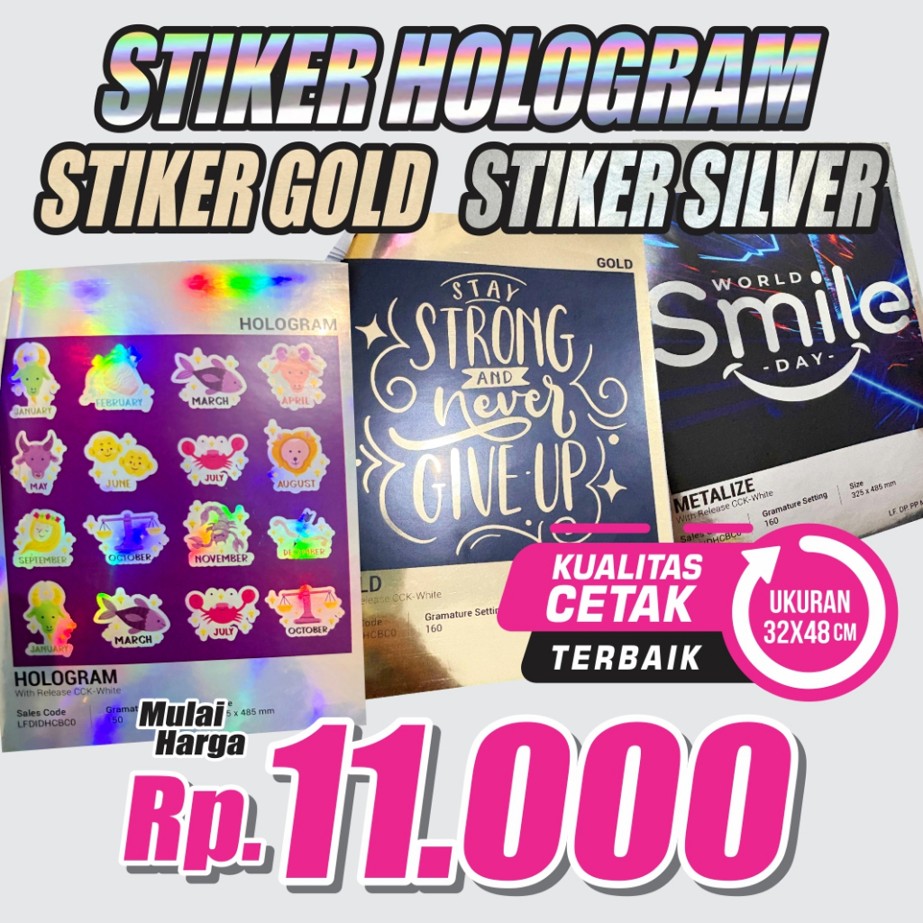 

Stiker HOLOGRAM (RAINBOW), GOLD (EMAS), SILVER (METALIZE) A3+, ANTI AIR