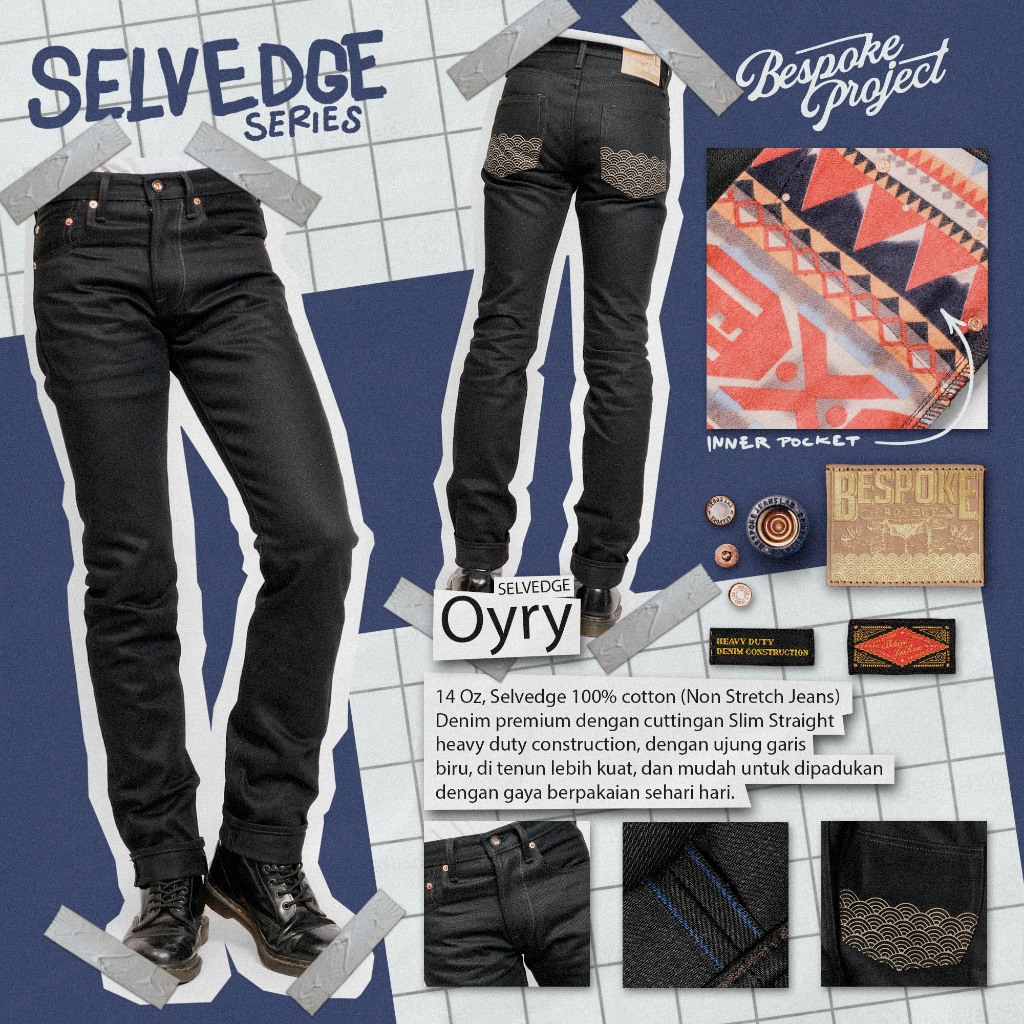 Bespoke Projecet - Oyry Raw Selvedge