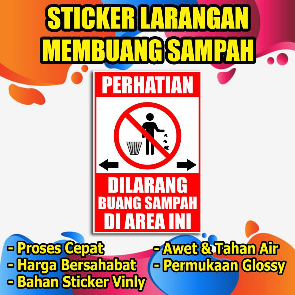

STIKER LARANGAN MEMBUANG SAMPAH DI AREA INI