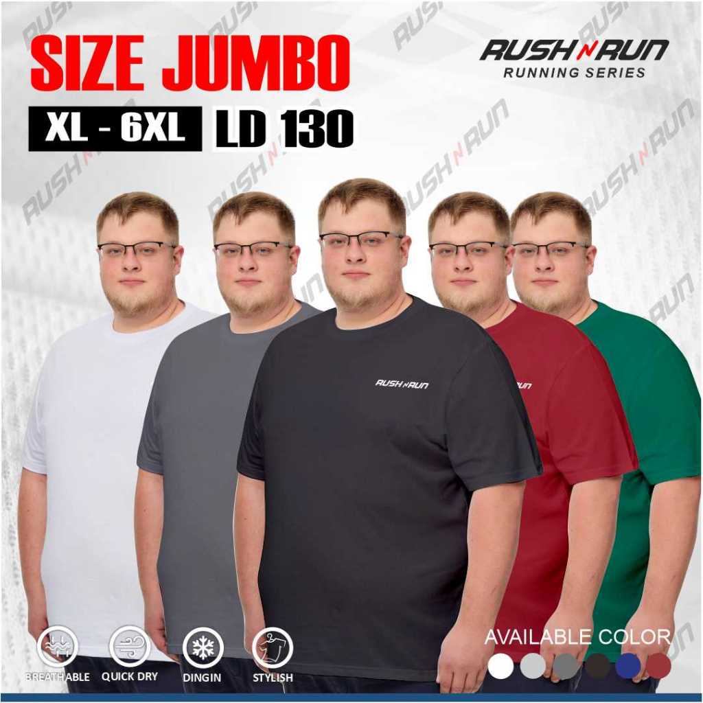Rush N Run Baju Olahraga Big Size Pria Running Gym Futsal Atasan Jumbo 6XL LD 130 Bahan Dryfit