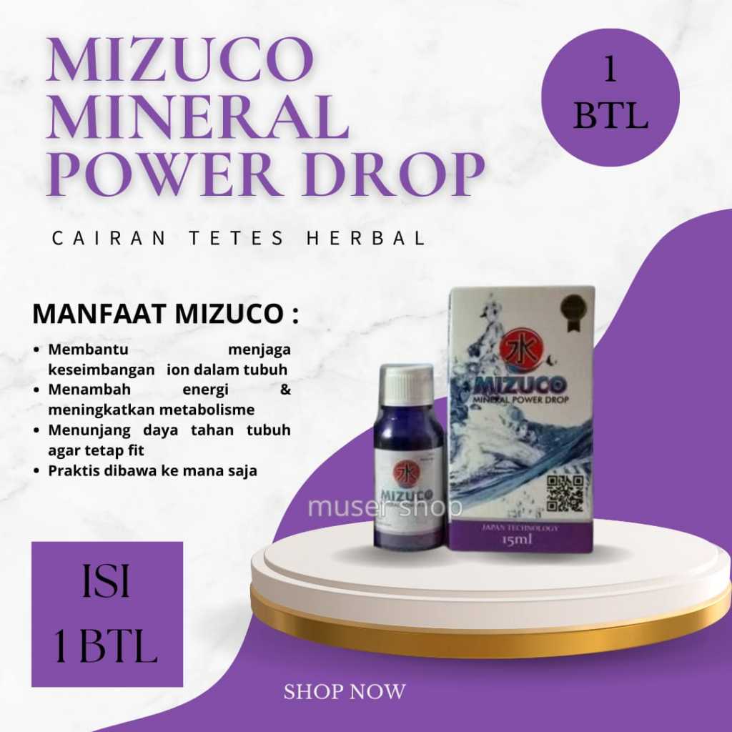 Muser Shop [ Obat Tetes Herbal ] Mizuco Mineral Power Drop | Mizuco Alkaline | Cairan Tetes Penambah