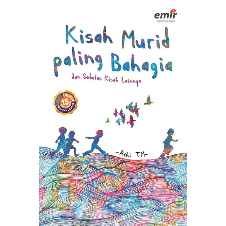 BEST SELLER ORIGINAL   BUKU KISAH MURID PALING BAHAGIA (SERI CERITA REMAJA ISLAMI)