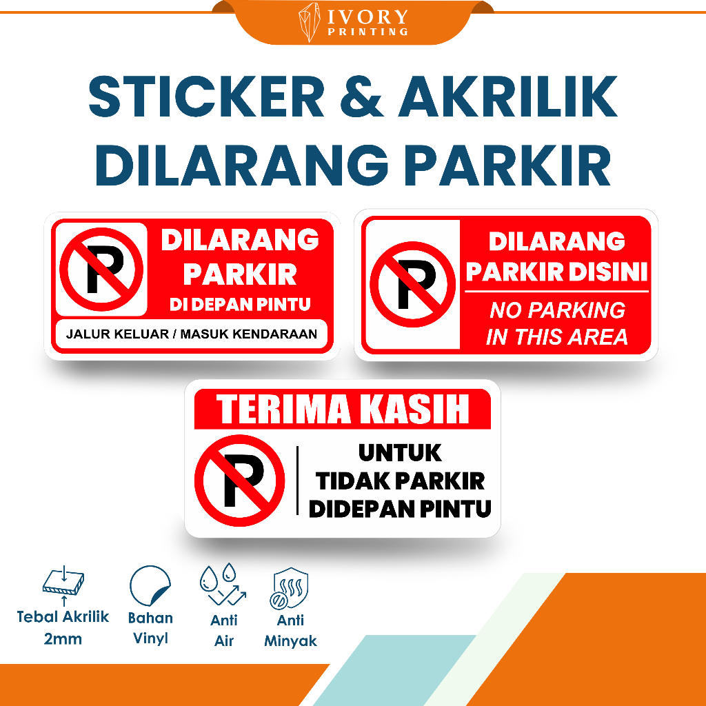 

Sticker & Akrilik Dilarang Parkir Ukuran 30 X 15 cm