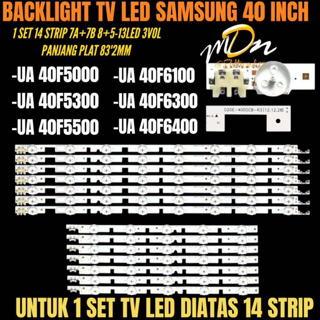 BACKLIGHT TV LED SAMSUNG 40 INCH UA-40F5000- UA-40F5300- UA-40F5500- UA-40F6100- UA-40F6300- UA-40F6
