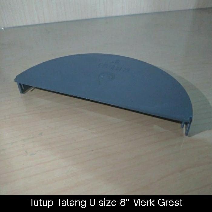 TUTUP TALANG AIR PVC OVAL 8" MERK GREST | 1/2 LINGKARAN | TALANG U