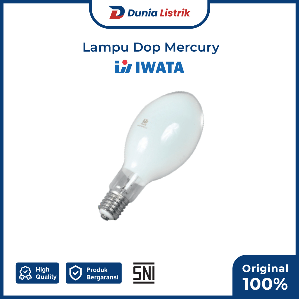 Lampu Dop Mercury HPLN HWL MLL 250Watt 400Watt - Iwata