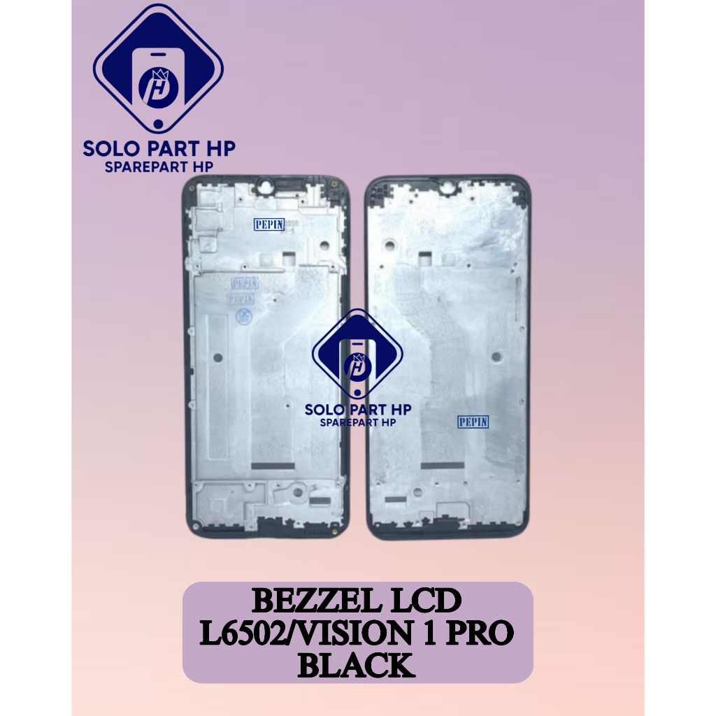 SoLo Part HP Sparepart Bezzel Lcd  Infinix  / Tatakan Lcd ALL TYPE