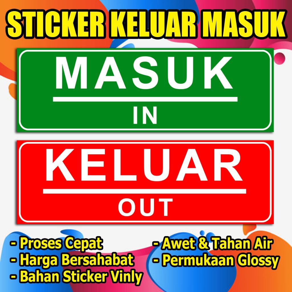 

STIKER KELUAR MASUK