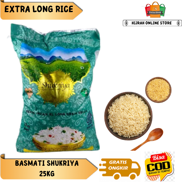 BERAS BASMATI SHUKRIYA 25KG INDIA PAKISTAN I BERAS KHAS TIMUR TENGAH QUALITY PREMIUM I BERAS RENDAH 