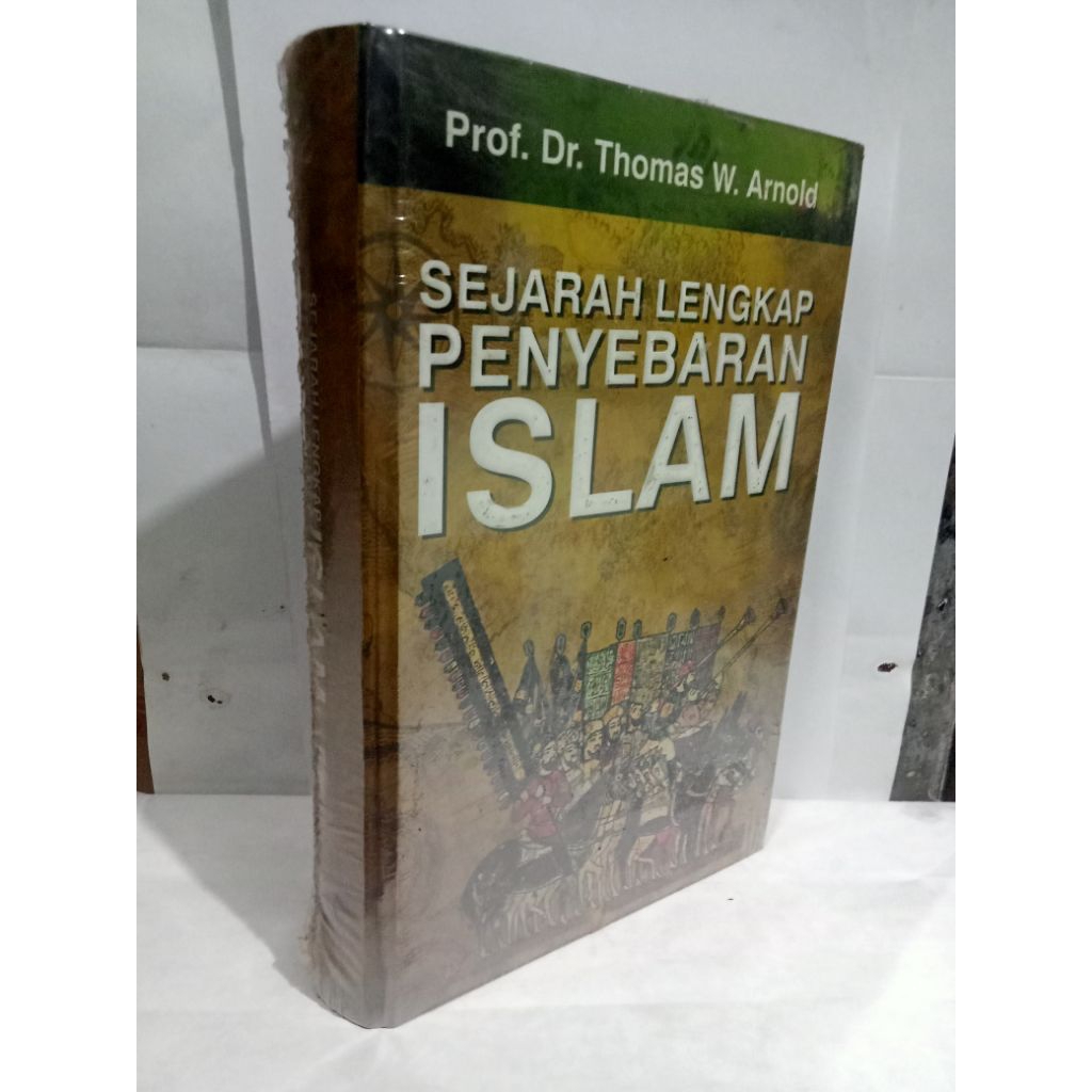 Sejarah lengkap penyebaran Islam