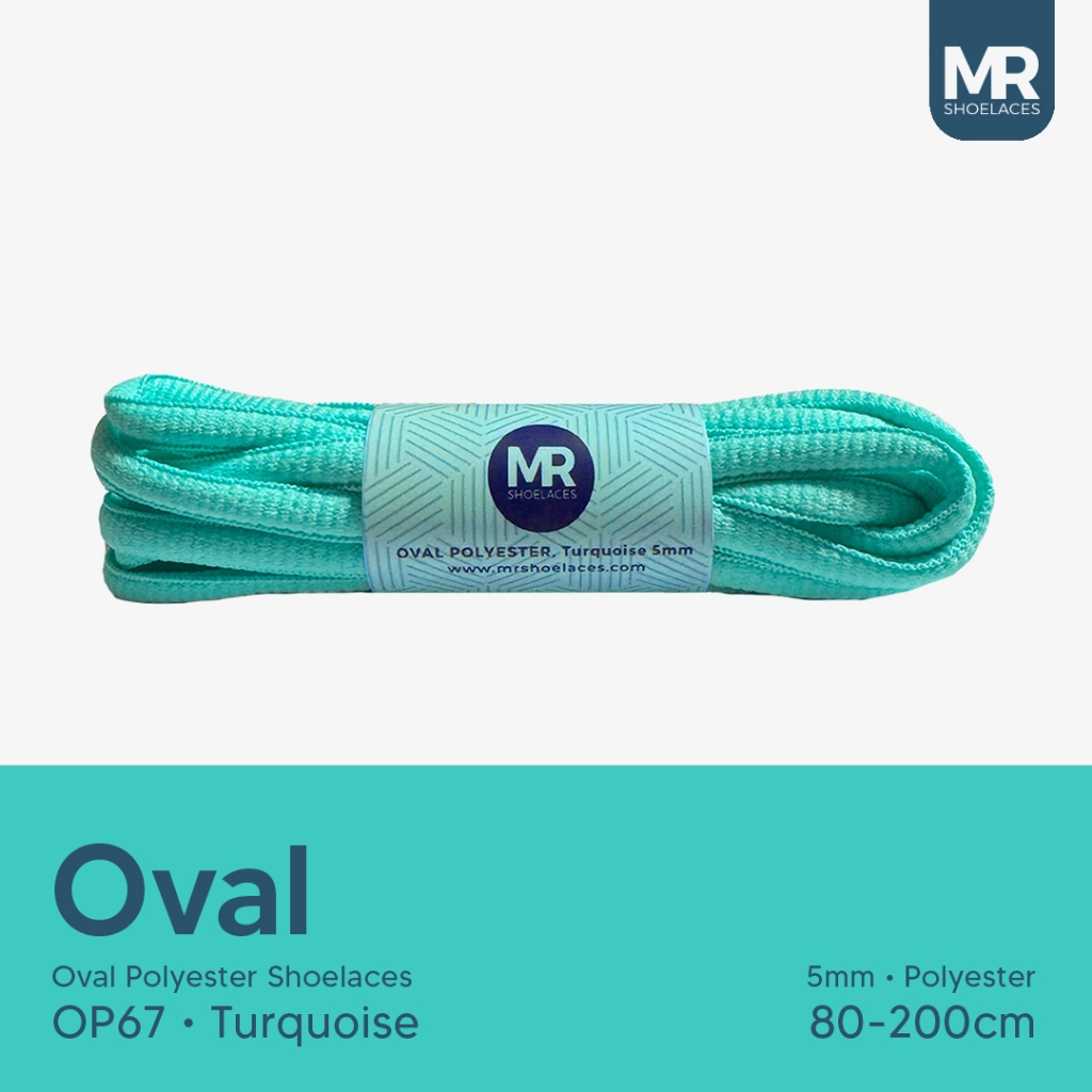 MR Shoelaces OP67 Tourqoise (Toska) Tali Sepatu Polyester Oval 5mm - Panjang Tali 80cm 90cm 100cm 12