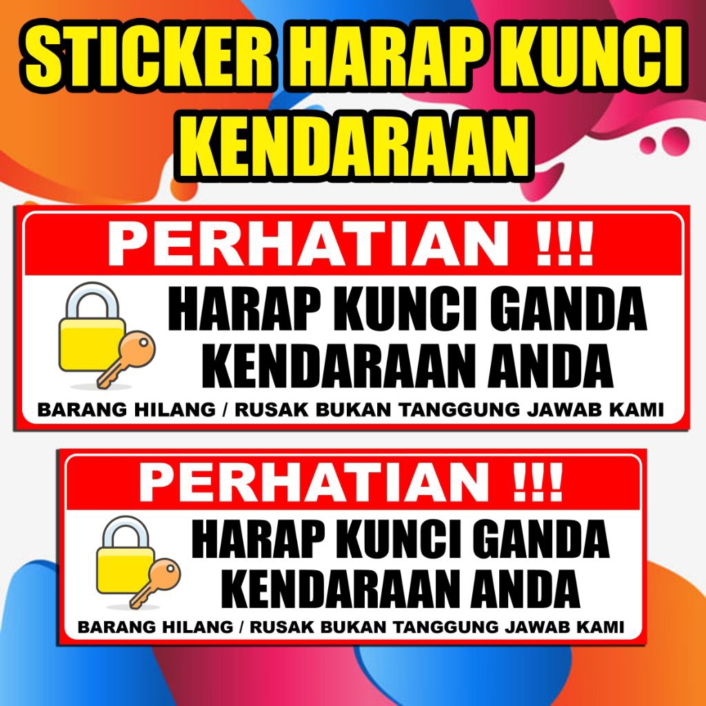 

STIKER HARAP KUNCI KENDARAAN