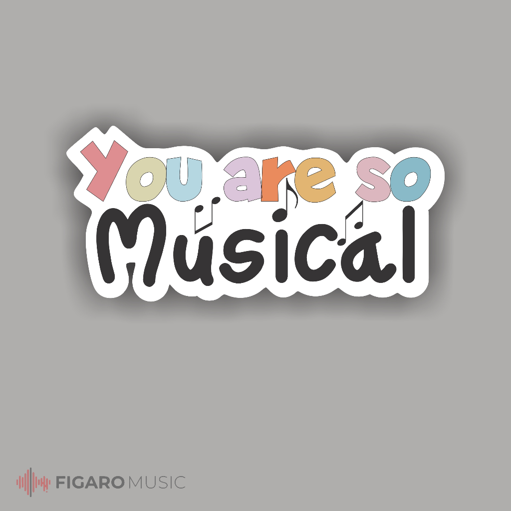 

You Are So Musical Sticker | Music Teacher, Music Educator, Music Education, Music Stickers, Teacher Stickers, Musicians