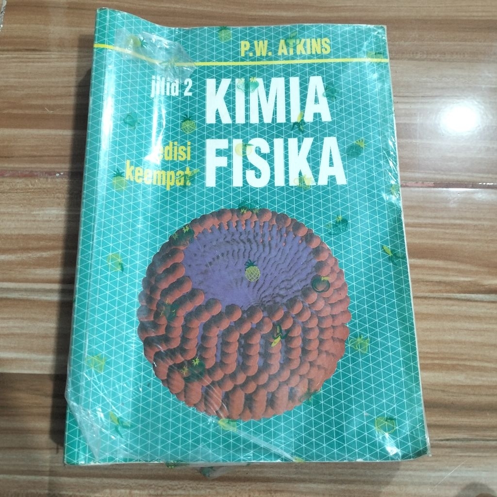 KIMIA FISIKA JILID 2 EDISI KEEMPAT P.W. ATKINS