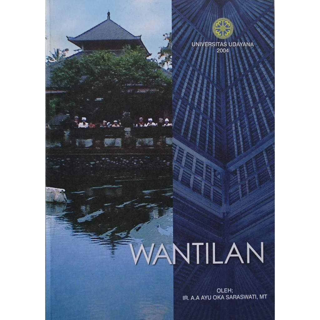 Wantilan by Ir. A.A Ayu Oka Saraswati, MT – Buku Arsitektur Bali