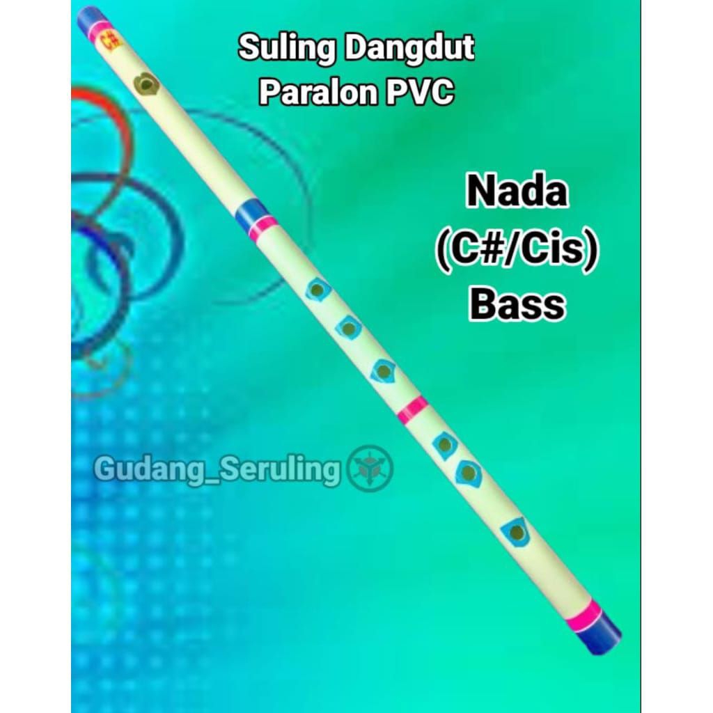 Seruling PVC nada C# bas atau Cis, Suling dangdut eceran