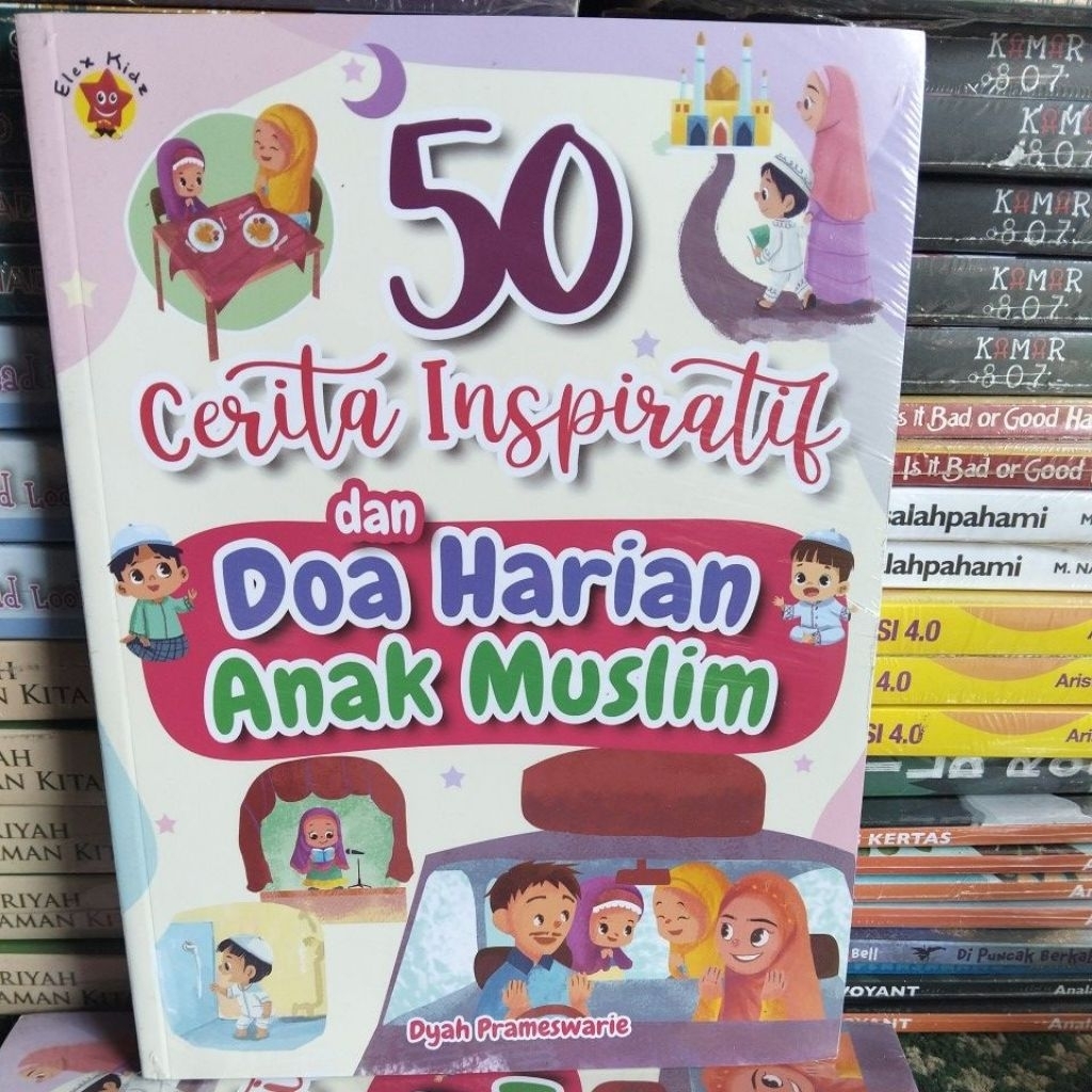 50 CERITA INSPIRATIF DAN DOA HARIAN ANAK MUSLIM