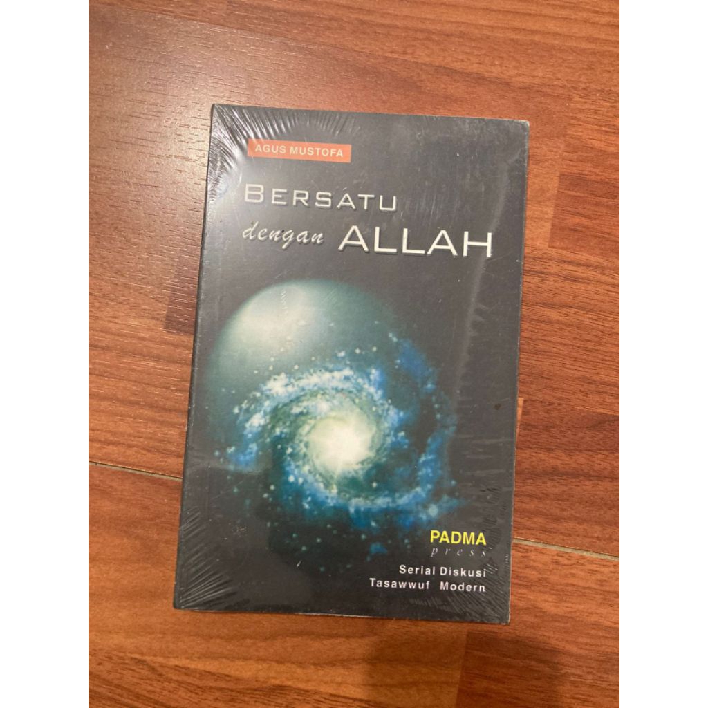 Buku - BERSATU dengan ALLAH oleh AGUS MUSTOFA