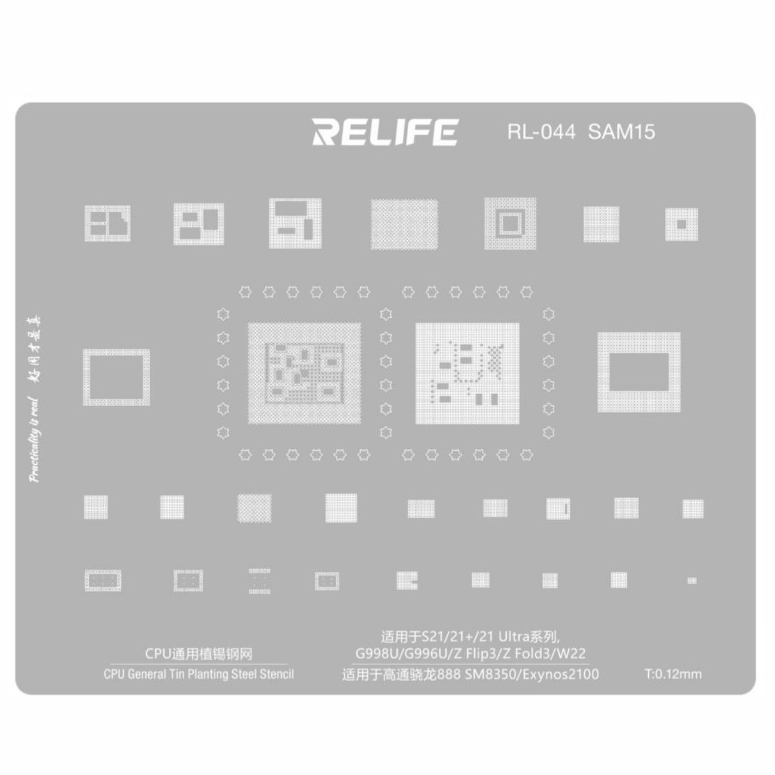 Stencil Cetakan ic Bga RELIFE RL-044 SAM15 - SNAPDRAGON888 SM8350 - EXYNOS 2100 - SAMSUNG S21 - S21 