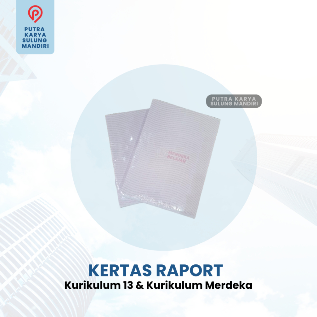 KERTAS RAPORT K13 & KURIKULUM MERDEKA CETAK KERTAS RAPORT K13 / Kertas Isi Sekolah Termurah Isi Kert
