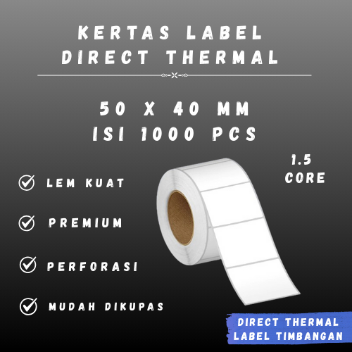 

DT 50 X 40 - 1.5" @1000 - 1 Line LABEL TIMBANGAN CORE 1.5 INCH 50X40MM 50 X 40 MM 5X4 CM 5 X 4 CM STICKER BARCODE LABEL THERMAL STIKER DT 1000 PCS
