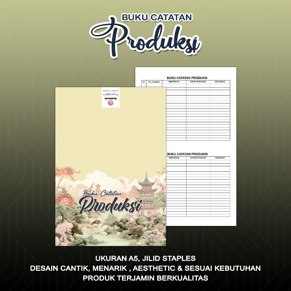 

BUKU CATATAN PRODUKSI BY GRAFISTETIK