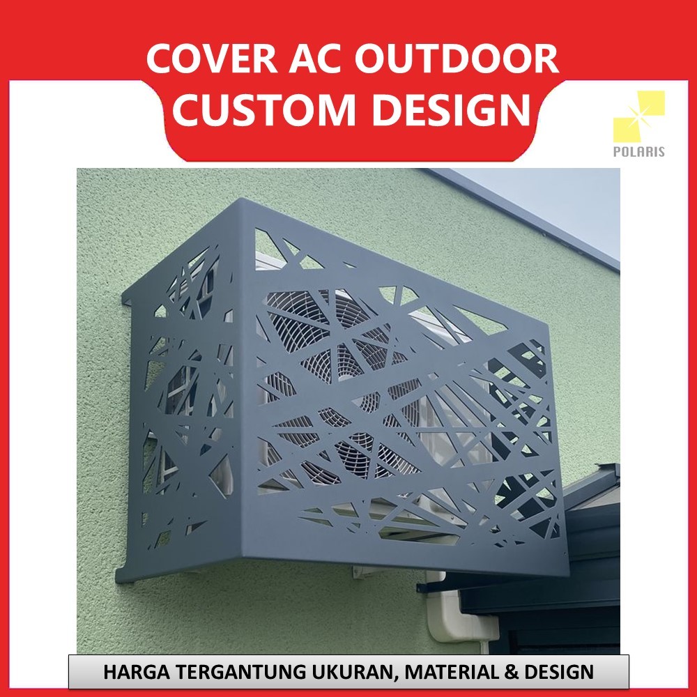 COVER AC OUTDOOR CUSTOM COVER AC UNIT CUTTING MOTIF - PENUTUP AC OUTDOOR PELINDIUNG AC LUAR RUANGAN