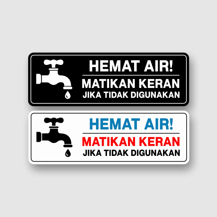 

KARIMIKA Sign Board Akrilik HEMAT AIR Papan Tanda Rambu Rambu Termurah
