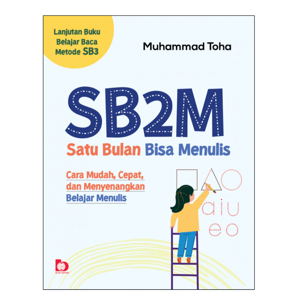 SB2M Satu Bulan Bisa Menulis - Muhammad Toha