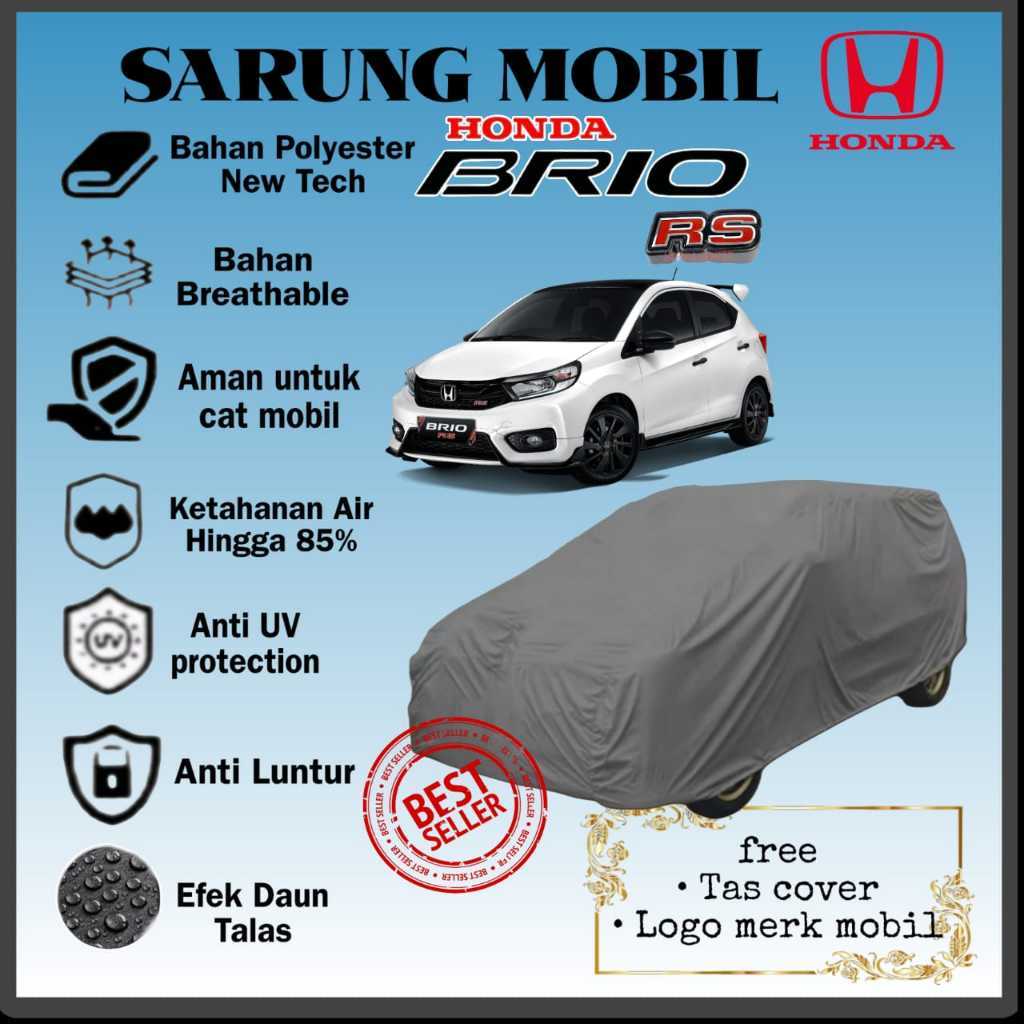 COVER MOBIL HONDA BRIO RS WATERPROOF/ SARUNG MOBIL HONDA BRIO RS/ SELIMUT MOBIL HONDA BRIO RS/ BODY 