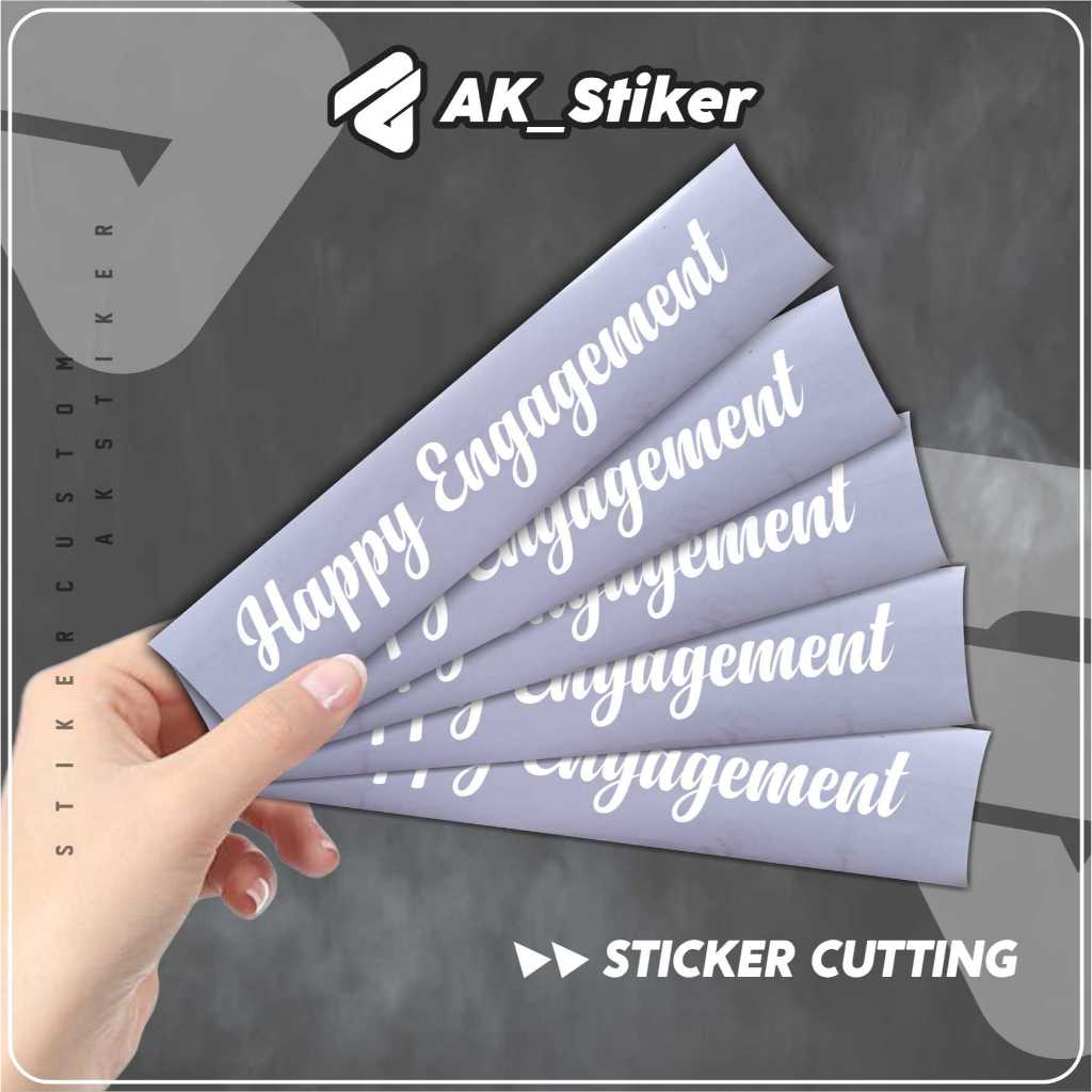 

Cutting Sticker Stiker Pita Buket Bouquet Happy Engagement / Birthday / Anniversary Custom