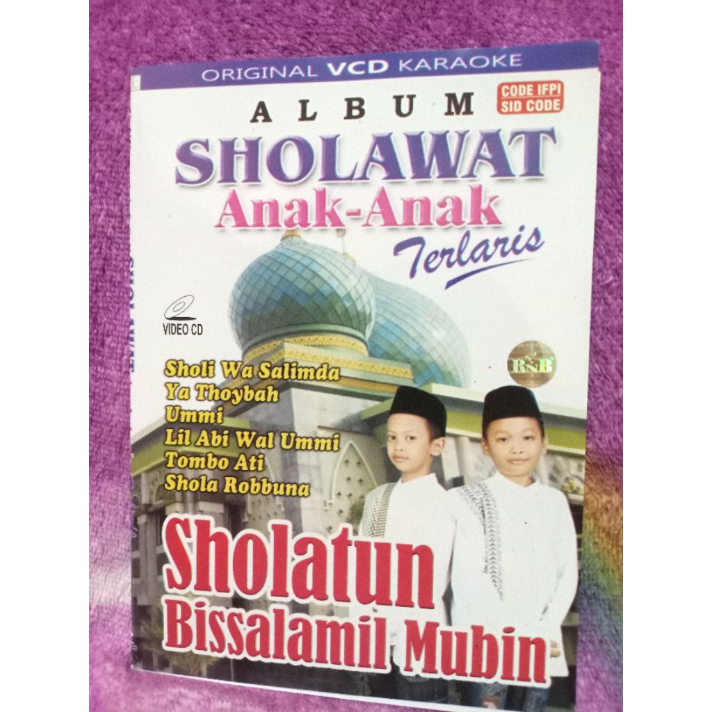 VCD ALBUM SHOLAWAT ANAK TERLARIS SHOLATUN BISSALAMIN MUBIN