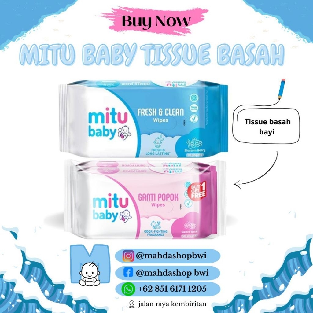 Mitu baby / mitu / baby / tissue / tissue basah / tissue basah bayi / tissue basah mitu