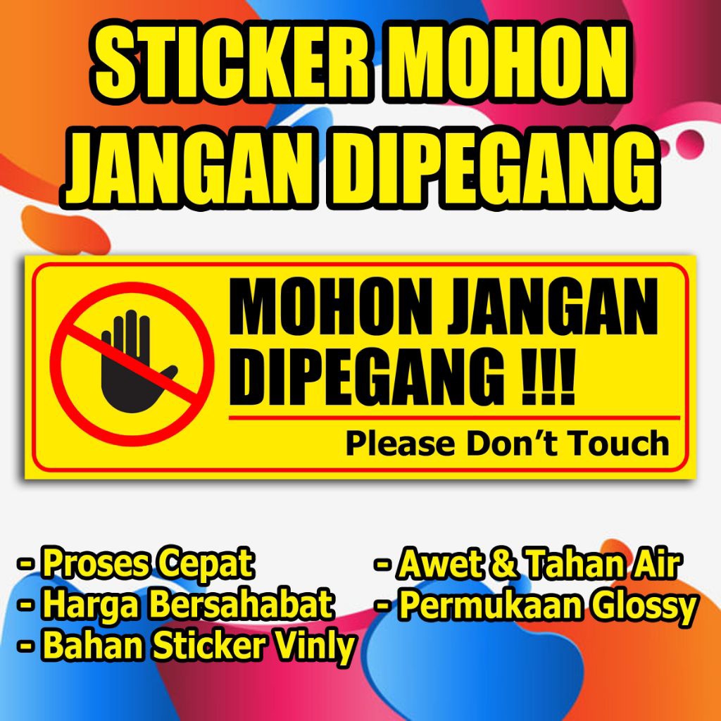 

STIKER MOHON JANGAN DI PEGANG