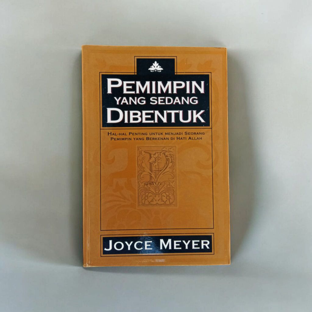 buku PEMIMPIN YANG SEDANG DIBENTUK - Joyce Meyer