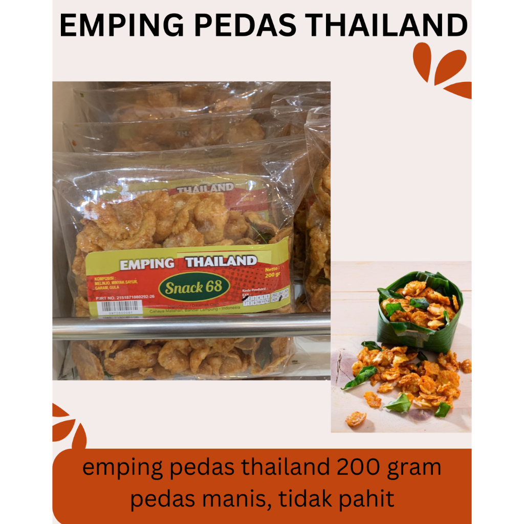 

emping thailand pedas manis tidak pahit snack 68 200 gr