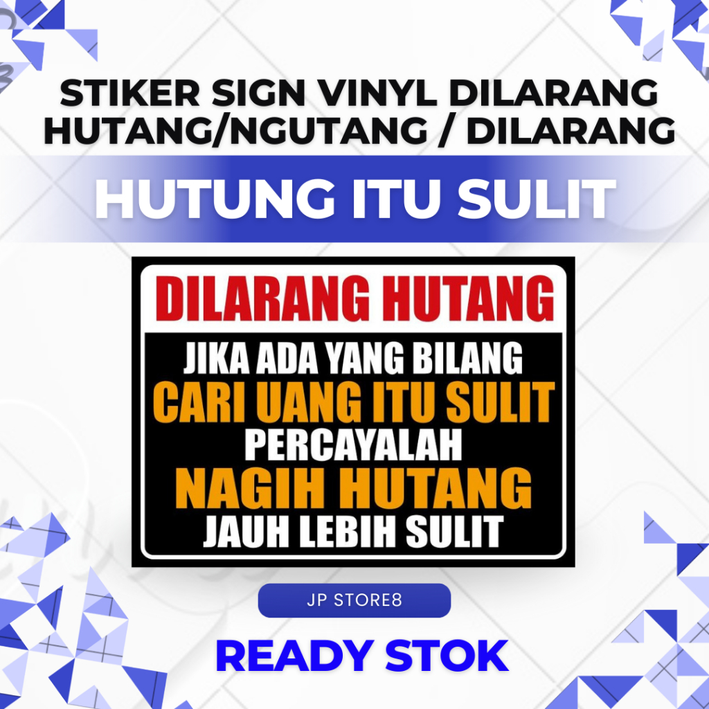 

STIKER VINYL DILARANG HUTANG / KASBON /NGUTANG - READY STOK
