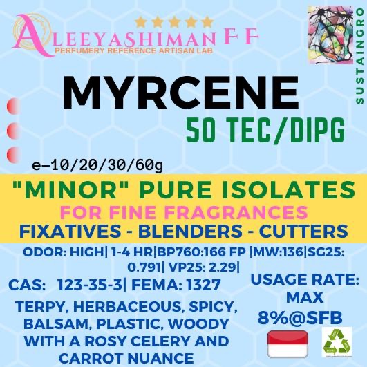 AleeyashimanFF-MYC43 – Myrcene: Pure Isolate and/or Aroma Chemical – Perfumery Professional Material