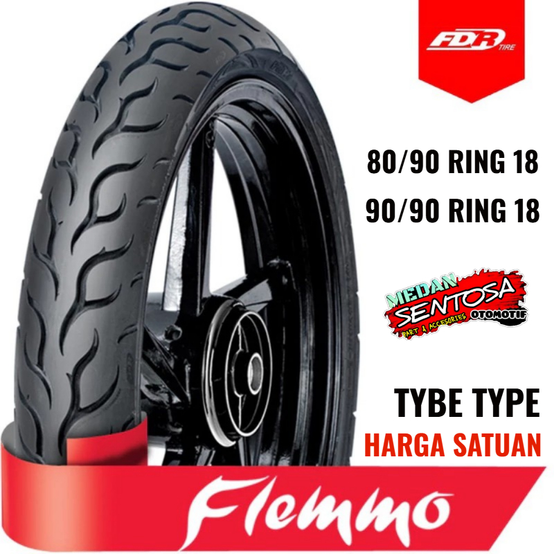 BAN LUAR FDR FLEMMO 80/90 DAN 90/90 RING 18 TIDAK TUBELESS HARGA SATUAN - FDR TIRE