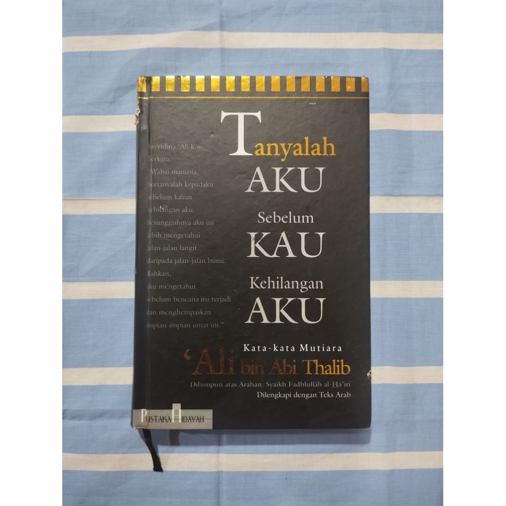 Buku Tanyalah AKU Sebelum KAU Kehilangan AKU Kata-kata Mutiara Ali bin Abi Thalib